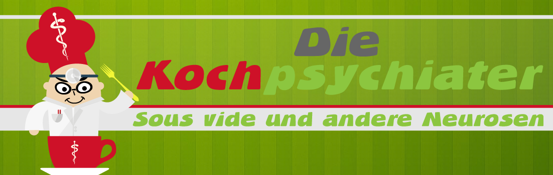 Die Kochpsychiater